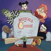 Podcast Musicals with Cheese