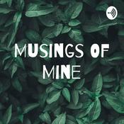 Podcast Musings Of Mine