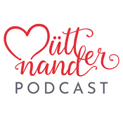 Podcast Mütternander Podcast