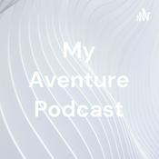 Podcast My Aventure Podcast