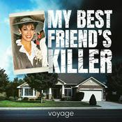 Podcast My Best Friend's Killer