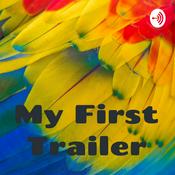 Podcast My First Trailer