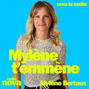 Podcast Mylène t’emmène
