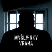 Podcast Myšlienky vraha