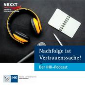 Podcast Nachfolge ist Vertrauenssache - Der IHK-Podcast