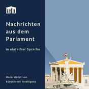 Podcast Nachrichten aus dem Parlament in einfacher Sprache