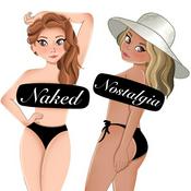 Podcast Naked Nostalgia