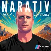 Podcast Narativ with Zev Shalev (Audio)