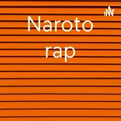Podcast Naroto rap