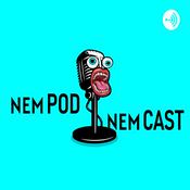 Podcast NEM POD NEM CAST