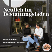 Podcast Neulich im Bestattungsladen