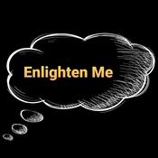 Podcast Enlighten Me