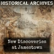 Podcast New Discoveries at Jamestown