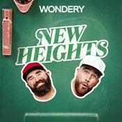 Podcast New Heights with Jason & Travis Kelce