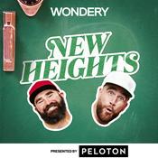 Podcast New Heights with Jason & Travis Kelce