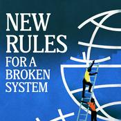 Podcast New Rules for a Broken System