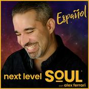 Podcast Next Level Soul Español con Alex Ferrari