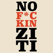 Podcast NO F*CKIN' ZITI