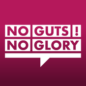 Podcast No Guts No Glory