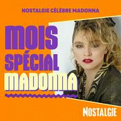 Podcast Nostalgie célèbre Madonna
