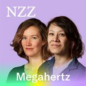 Podcast NZZ Megahertz