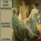 Podcast Odd Women, The by George Gissing (1857 - 1903)