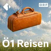 Podcast Reisen mit Ö1