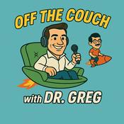 Podcast Off The Couch with Dr. Greg
