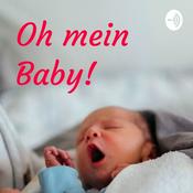 Podcast Oh mein Baby