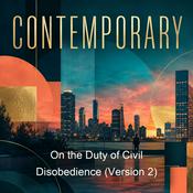 Podcast On the Duty of Civil Disobedience (Version 2)