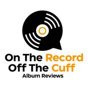 Podcast On The Record Off The Cuff