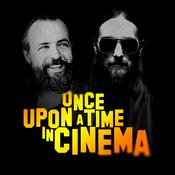 Podcast Once upon a Time in Cinema - Der Filmpodcast!