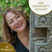 Podcast Der Community Podcast mit Meike Hohenwarter I Online Business I Online Kurse I Potenzial-Entfaltung