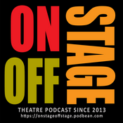 Podcast Onstage/Offstage Theatre Podcast