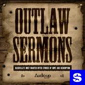 Podcast Outlaw Sermons
