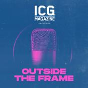 Podcast ICG Magazine Presents: Outside the Frame