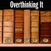 Podcast Overthinking It Book Club
