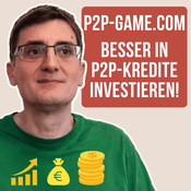 Podcast P2P Game - besser in P2P Kredite investieren, ein Investment Podcast