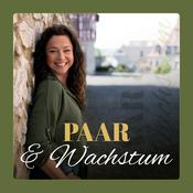 Podcast PAAR & Wachstum
