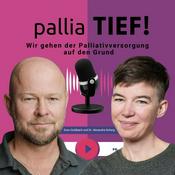 Podcast PalliaTIEF – Wir gehen der Palliativversorgung auf den Grund