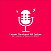 Podcast Palouse Church on a Hill
