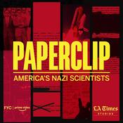 Podcast Paperclip: America's Nazi Scientists