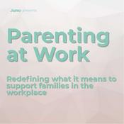 Podcast Parenting at Work