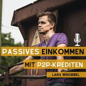 Podcast Passives Einkommen mit P2P Krediten