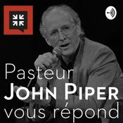Podcast Pasteur John Piper vous répond