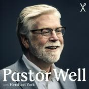 Podcast Pastor Well with Hershael York