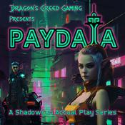 Podcast Paydata - Season 1:  A Shadowrun Actual Play Series