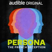 Podcast Persona: The French Deception