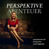 Podcast Perspektive Abenteuer – Inspirationen für Sinnsucher und Freigeister