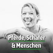 Podcast Pferde, Schäfer und Menschen